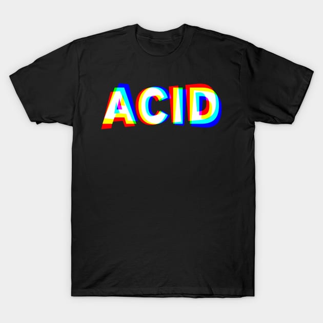 Acid T-Shirt by BIGUP